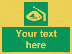 Custom sign Safe condition Davit-launched liferaft